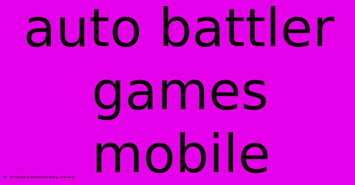 Auto Battler Games Mobile