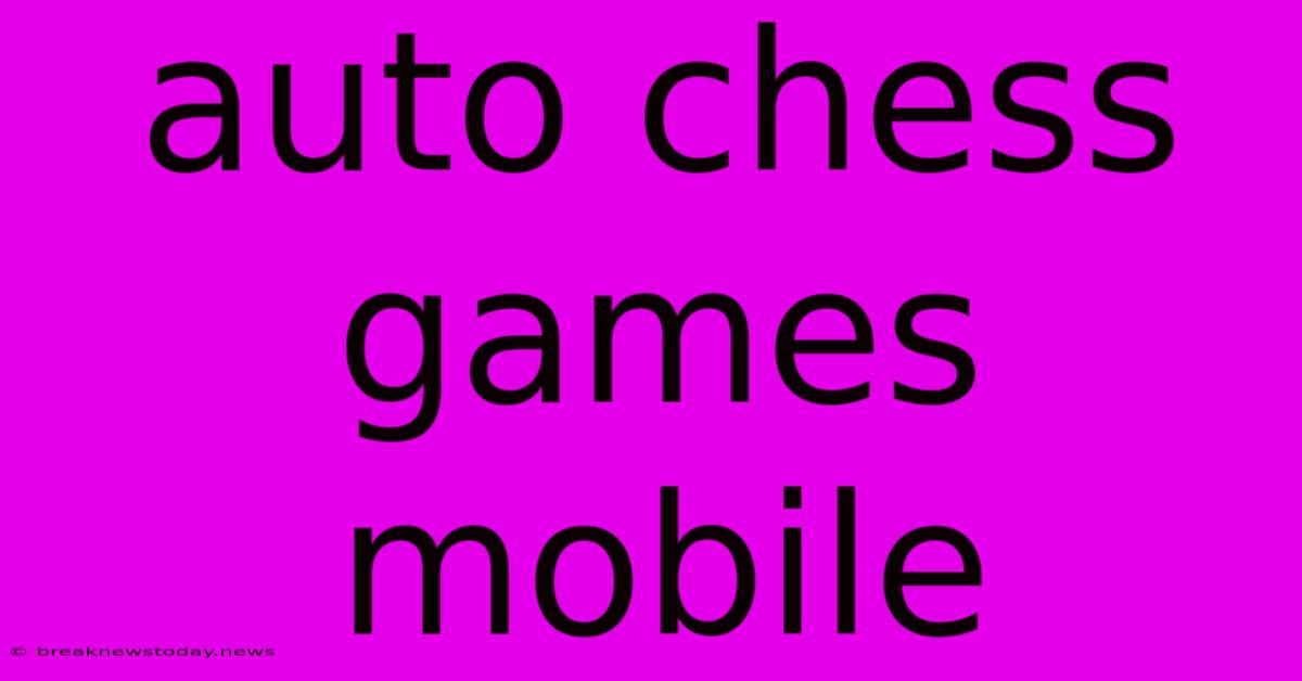 Auto Chess Games Mobile