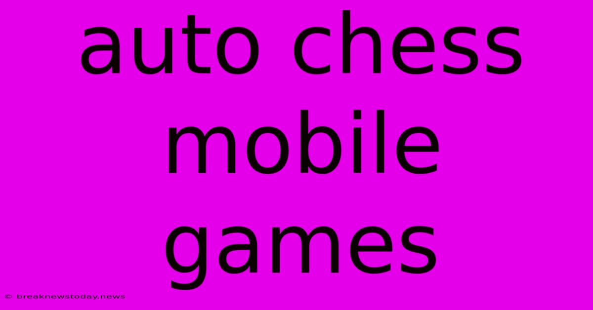 Auto Chess Mobile Games