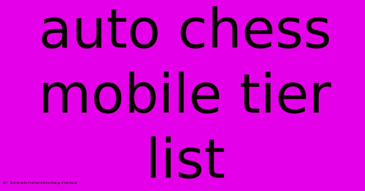 Auto Chess Mobile Tier List