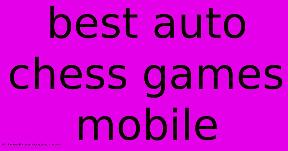 Best Auto Chess Games Mobile