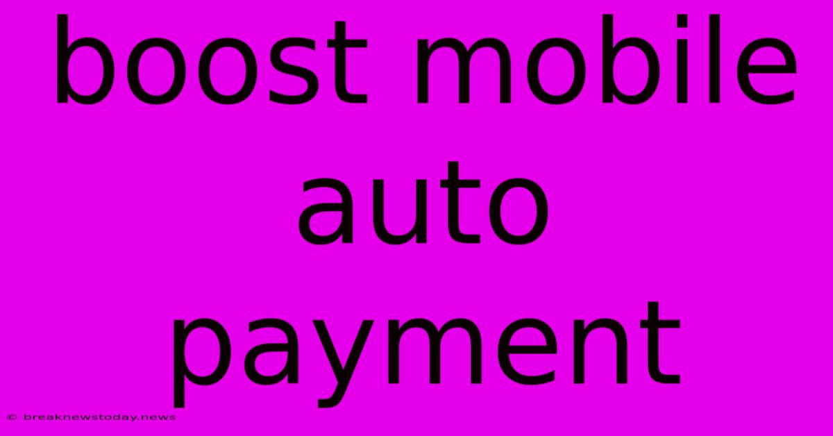 Boost Mobile Auto Payment