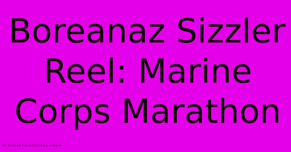 Boreanaz Sizzler Reel: Marine Corps Marathon