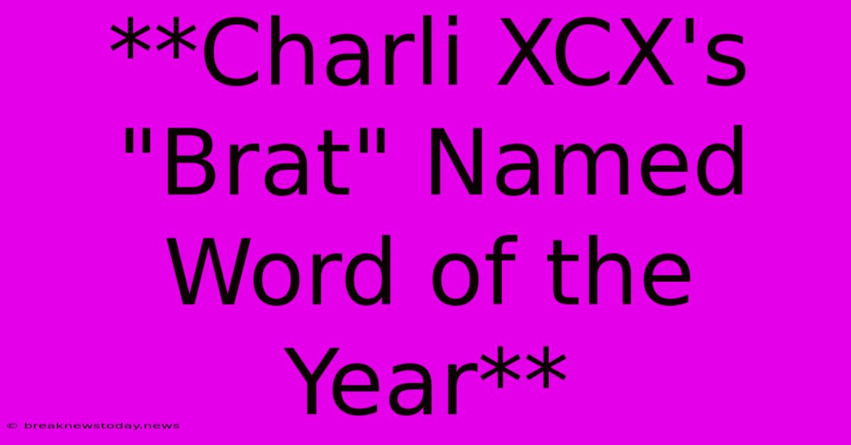 **Charli XCX's 