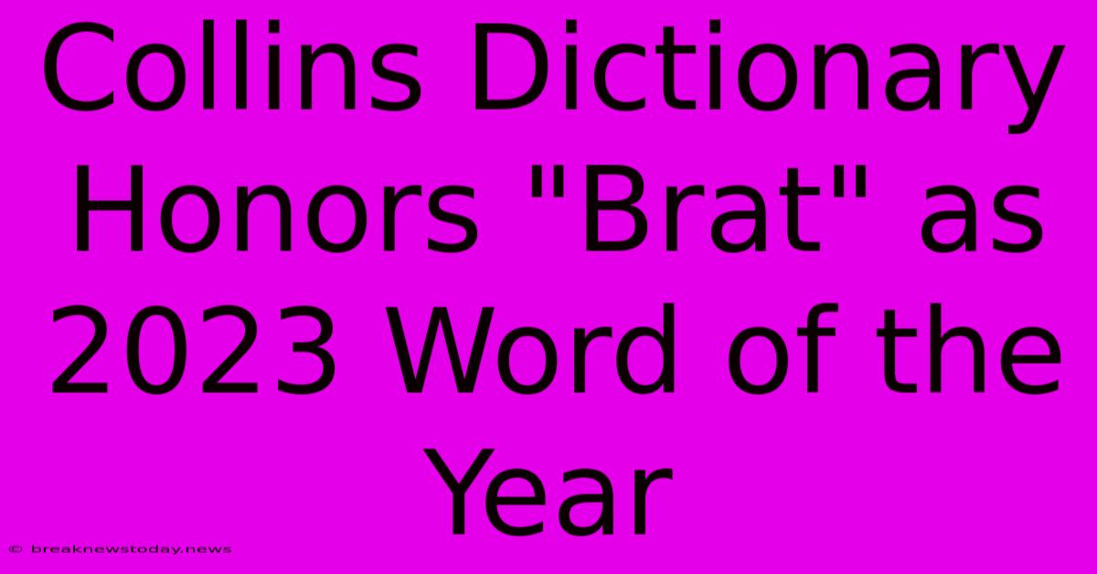 Collins Dictionary Honors 