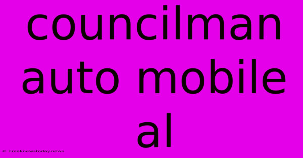 Councilman Auto Mobile Al