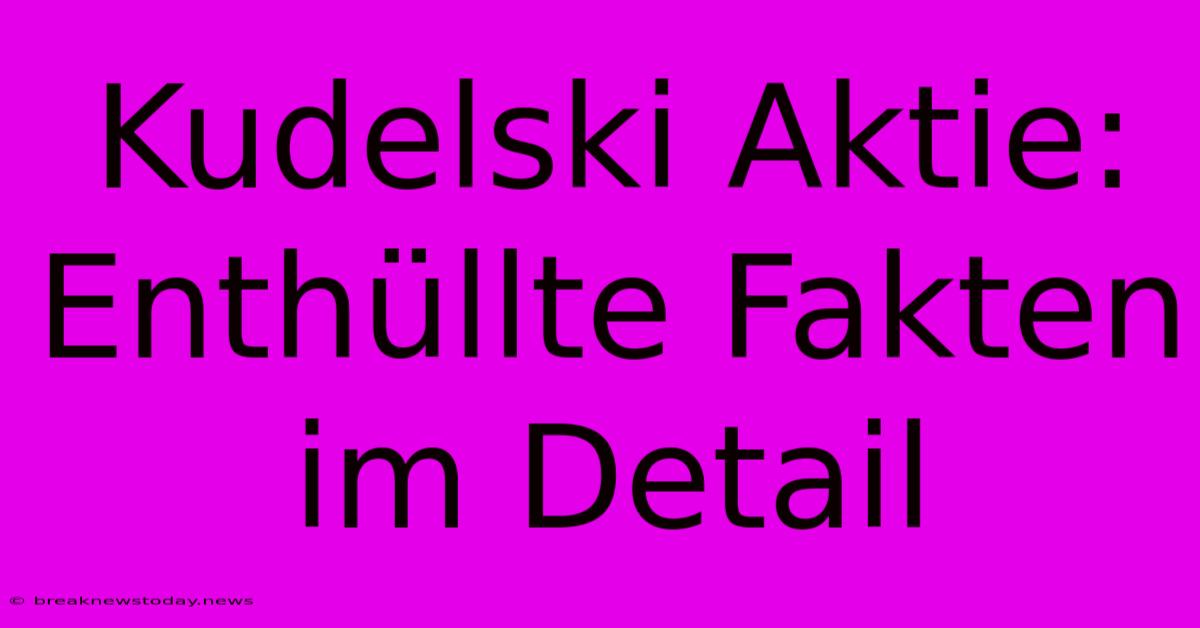 Kudelski Aktie: Enthüllte Fakten Im Detail