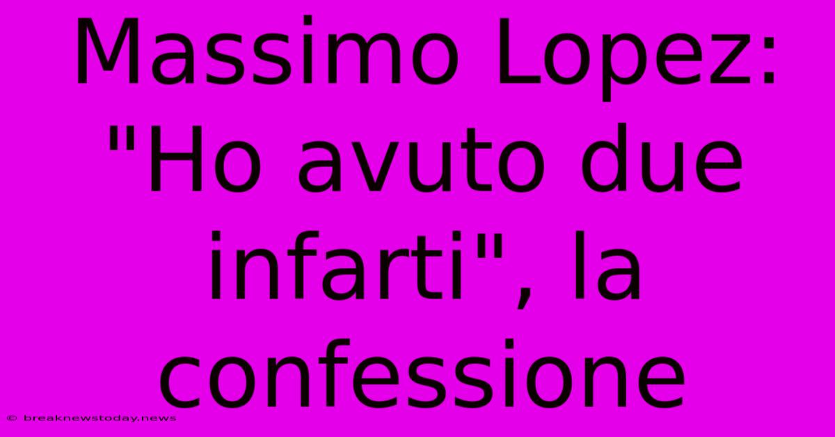 Massimo Lopez: 