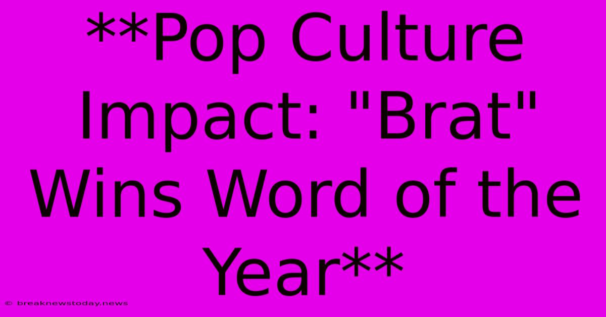 **Pop Culture Impact: 